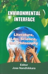 Environmental Interface: Literature, Law, Science, and Philosophy