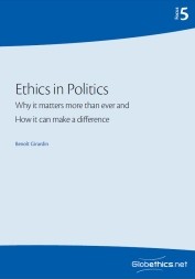 Ethics in Politics: Why it matters more than ever and how it can make a difference
