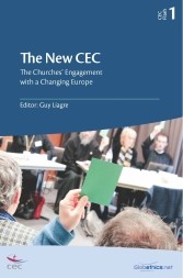 The New CEC: The Churches' Engagement with a Changing Europe