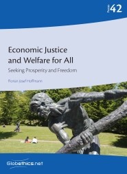 Economic Justice and Welfare for All. Seeking Prosperity and Freedom