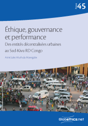 Éthique, gouvernance et performance des entités décentralisées urbaines au Sud-Kivu RD Congo