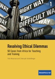 Resolving Ethical Dilemmas: 50 Cases from Africa for Teaching and Training