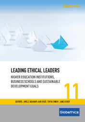 Leading Ethical Leaders: Higher Education Institutions, Business Schools and the Sustainable Development Goals